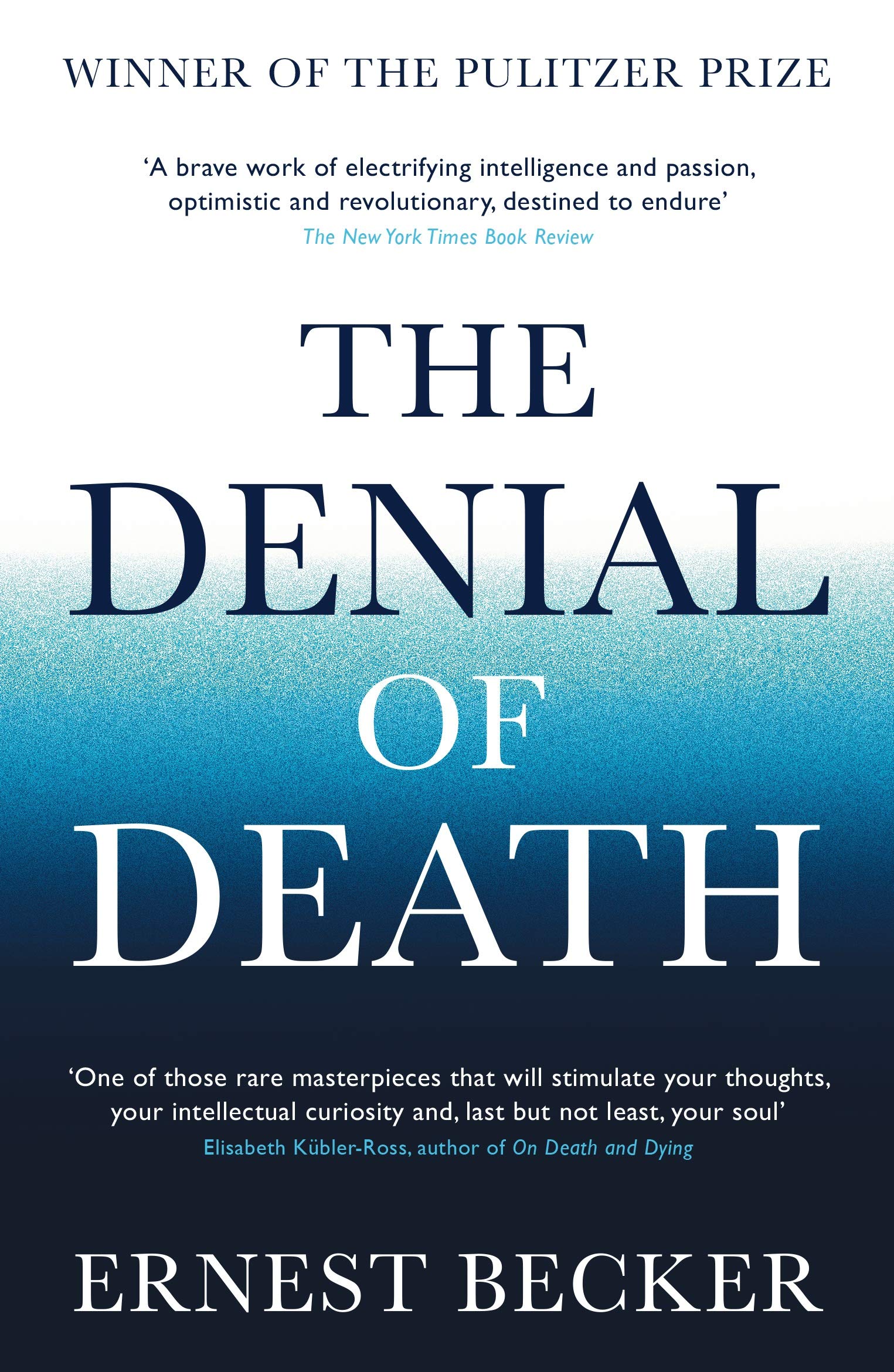 Book cover of The Denial of Death by Ernest Becker Book cover of The Denial of Death by Ernest Becker
